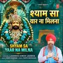 SHYAM SA YAAR NA MILNA