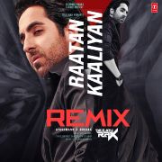 RAATAN KAALIYAN REMIX