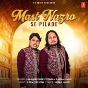 MAST NAZRO SE PILADE