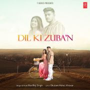 DIL KI ZUBA'N