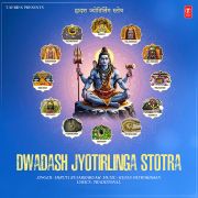 DWADASH JYOTIRLINGA STOTRA