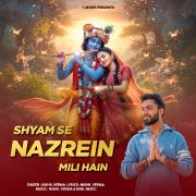 SHYAM SE NAZREIN MILI HAIN