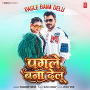 PAGLE BANA DELU