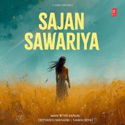 SAJAN SAWARIYA