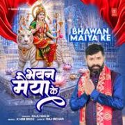BHAWAN MAIYA KE