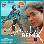 Srivalli Remix