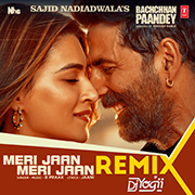 Meri Jaan Meri Jaan Remix