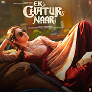 EK CHATUR NAAR